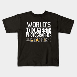 World's Okayest Photographer T shirt Photographer Gift Kids T-Shirt